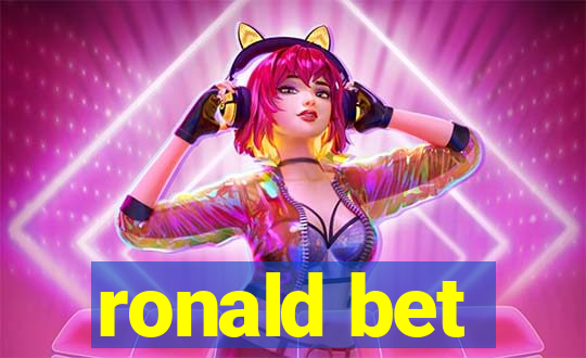 ronald bet